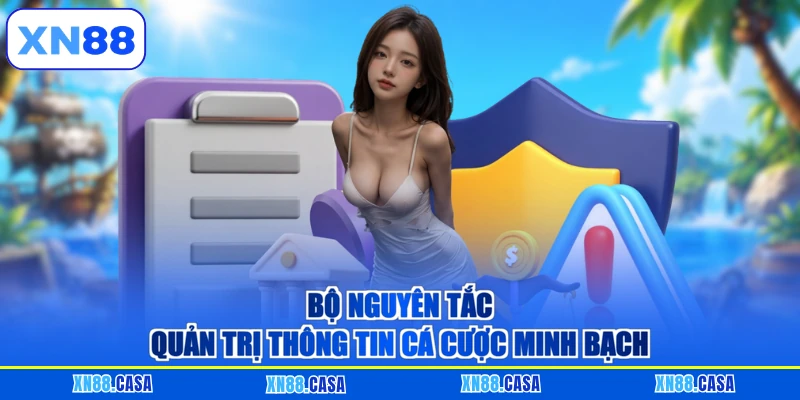 Bộ nguyên tắc quản trị thông tin cá cược minh bạch