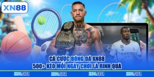 Cá Cược Bóng Đá XN88 - 500+ Kèo Mỗi Ngày Chơi Là Rinh Quà